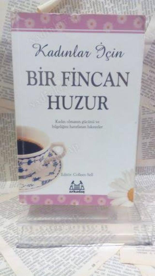 Kadınlar İçin Bir Fincan Huzur