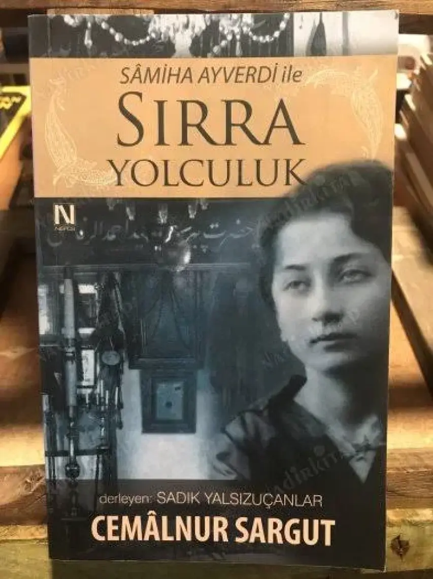 Sırra Yolculuk - Cemalnur Sargut