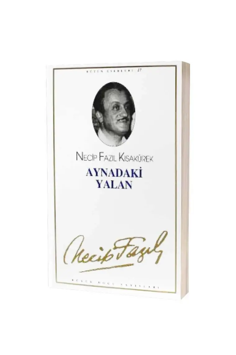 Aynadaki Yalan - Necip Fazıl Kısakürek