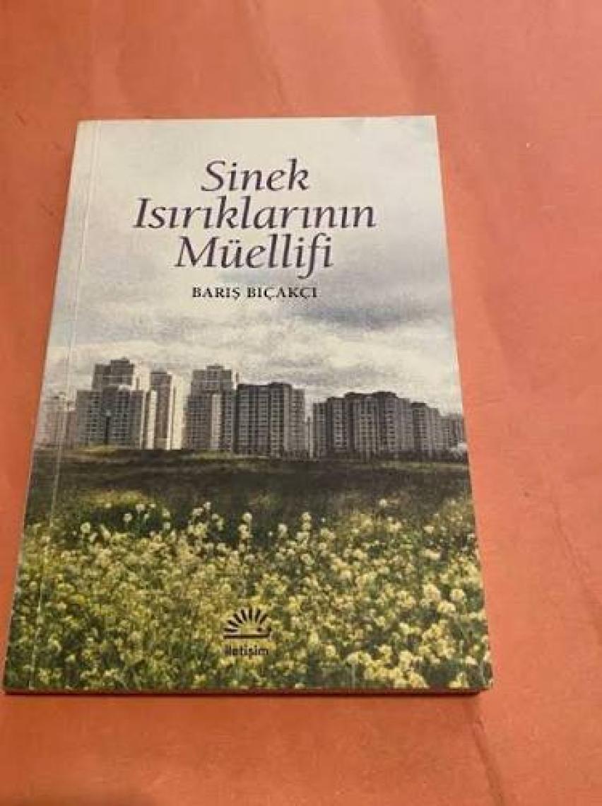 Sinek Isırıklarının Müellifi - Barış Bıçakçı