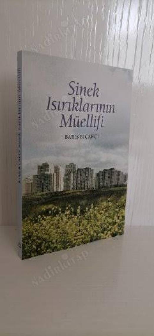 Sinek Isırıklarının Müellifi - Barış Bıçakçı