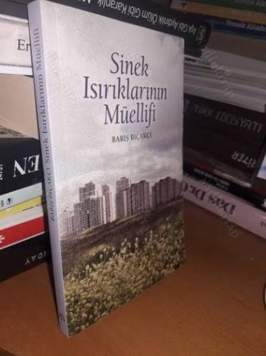 Sinek Isırıklarının Müellifi - Barış Bıçakçı