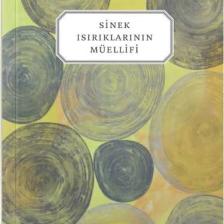 Sinek Isırıklarının Müellifi - Barış Bıçakçı