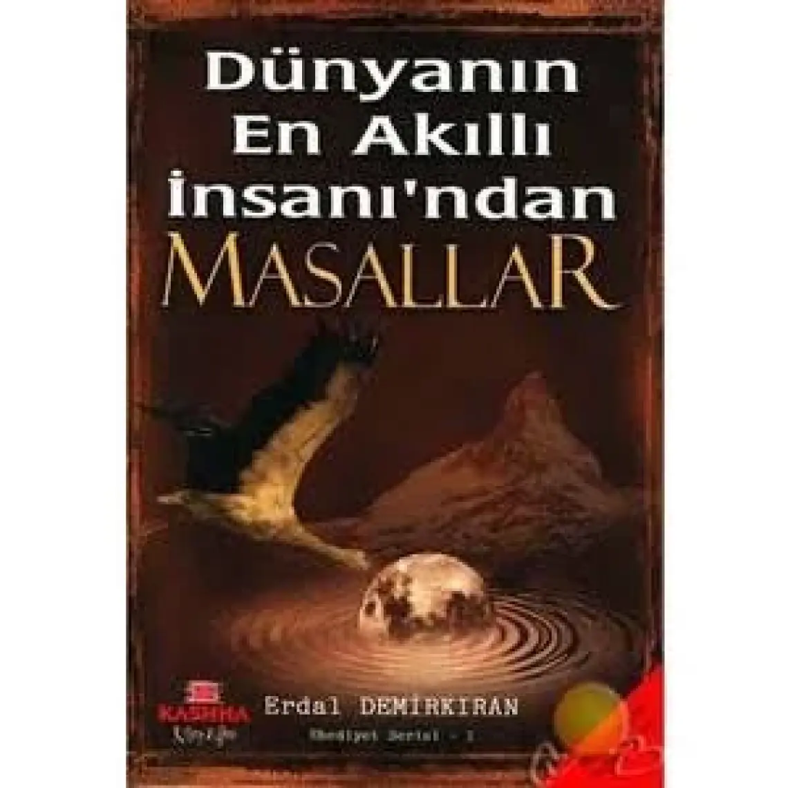 Dünyanın En Akıllı İnsanı'ndan Masallar (Cep Boy)