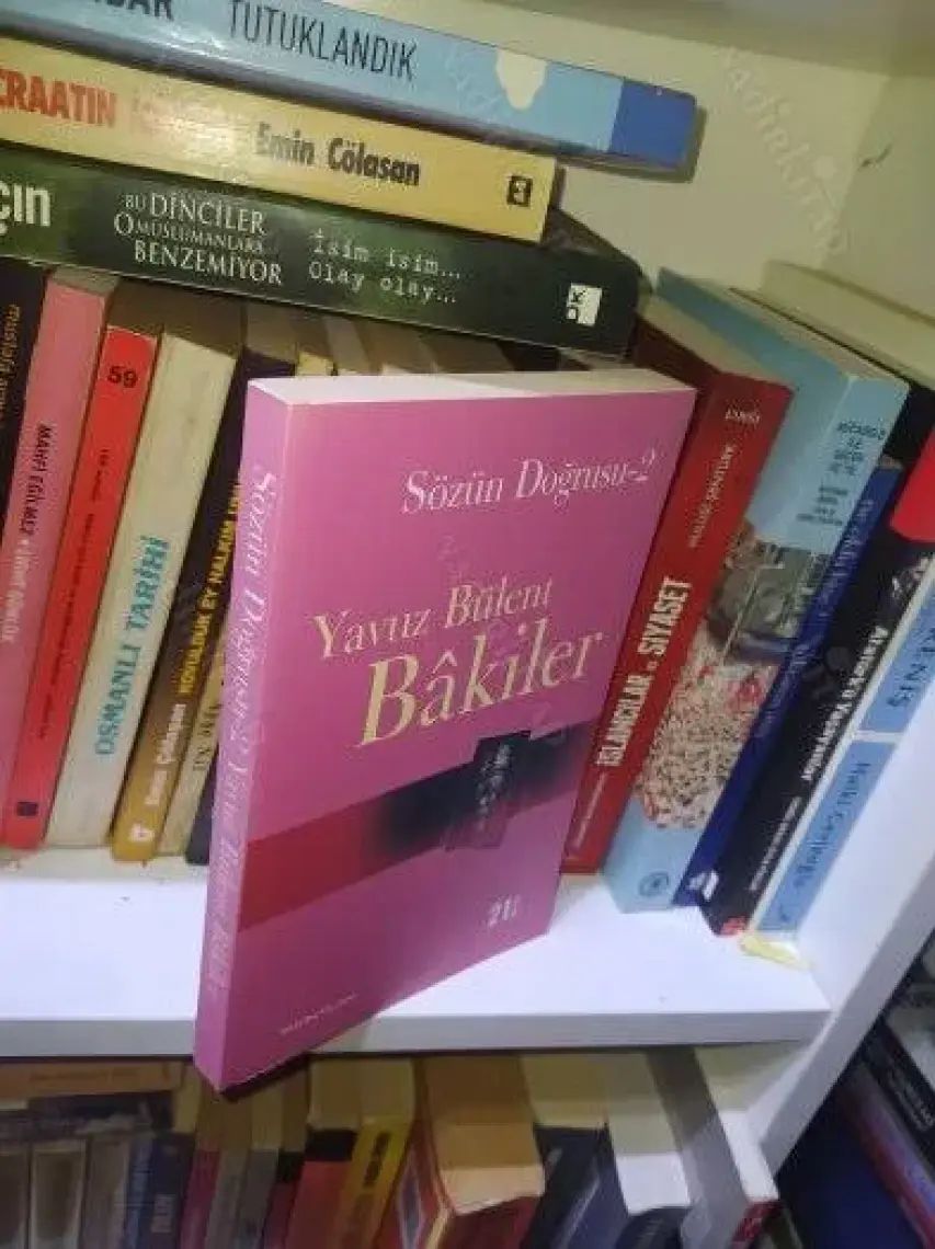 Sözün Doğrusu 2 - Yavuz Bülent Bakiler