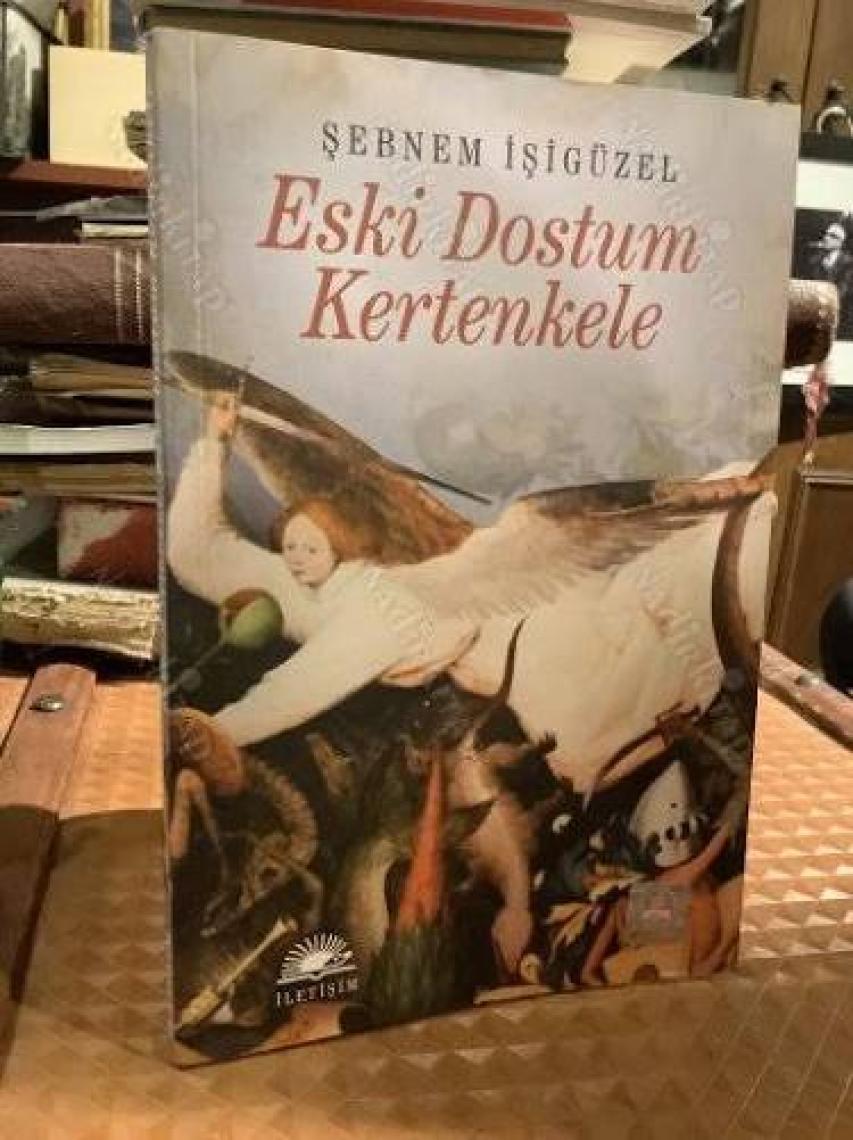 Eski Dostum Kertenkele - Şebnem İşigüzel