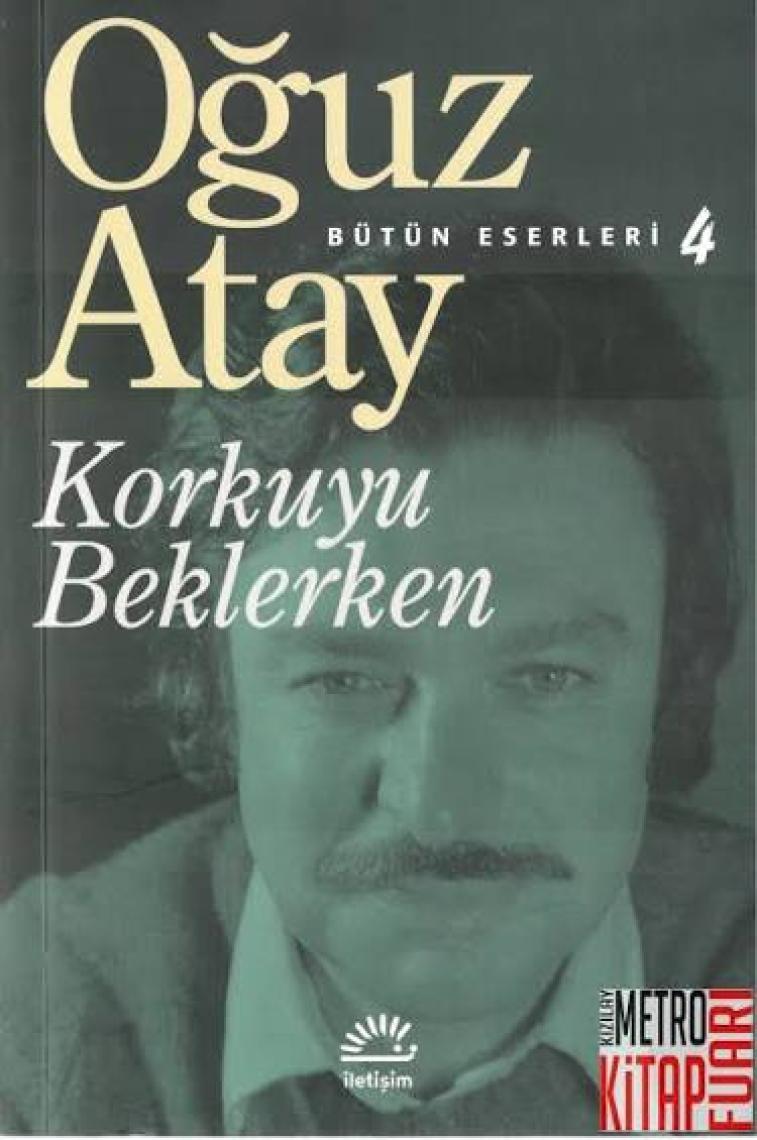 Korkuyu Beklerken - Oğuz Atay