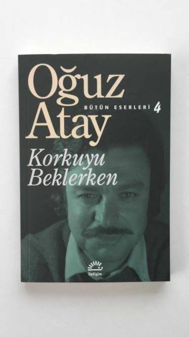 Korkuyu Beklerken - Oğuz Atay