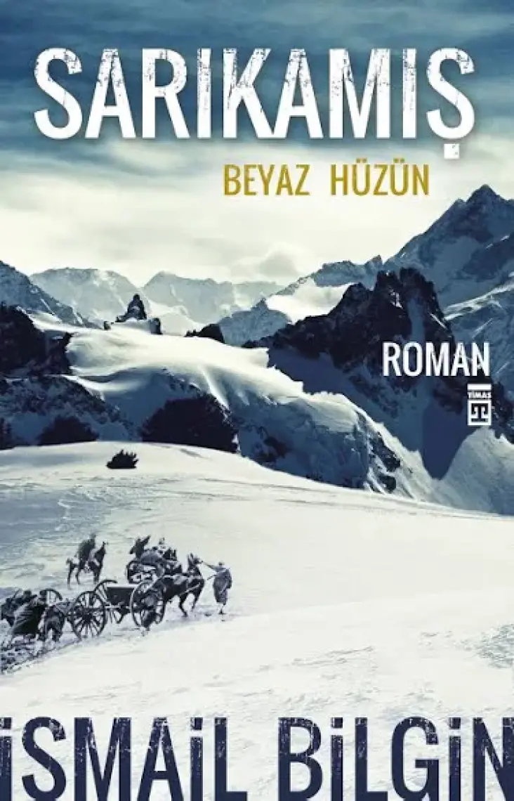 Sarıkamış -  Beyaz Hüzün - İsmail Bilgin