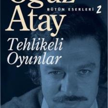 Tehlikeli Oyunlar - Oğuz Atay - 9789754702095 -