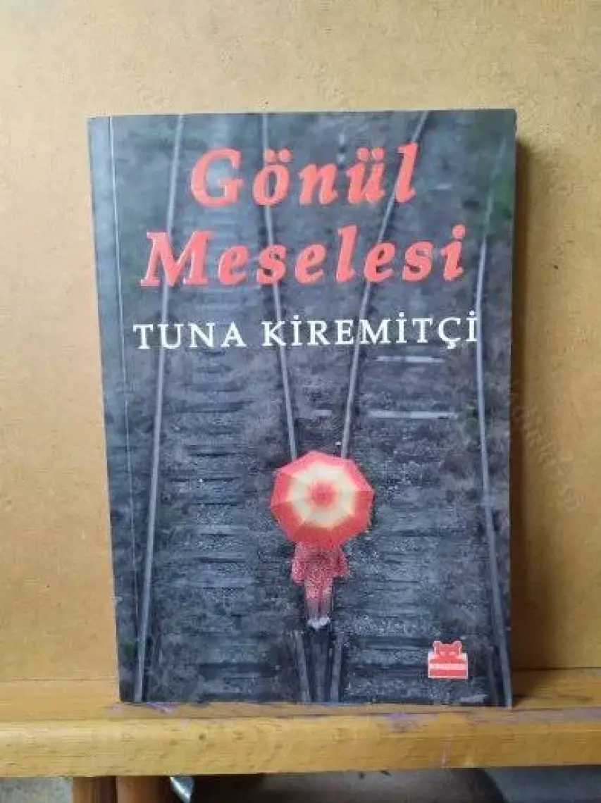 Gönül Meselesi - Tuna Kiremitçi