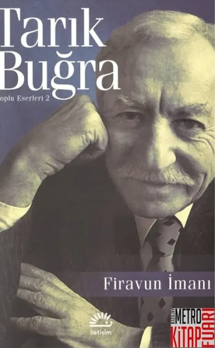 Firavun İmanı - Tarık Buğra