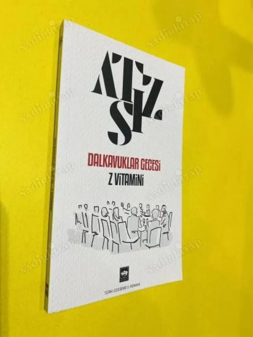 Dalkavuklar Gecesi: Z Vitamini - Hüseyin Nihal Atsız
