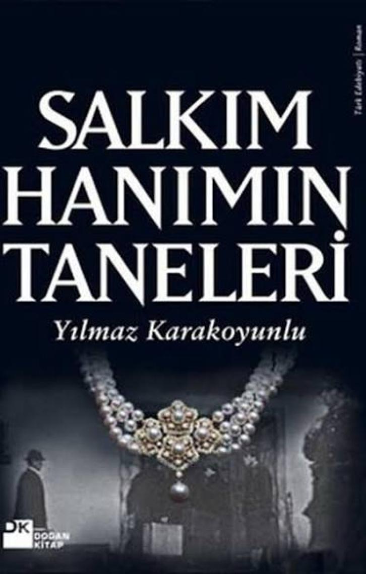 Salkım Hanımın Taneleri - Yılmaz Karakoyunlu