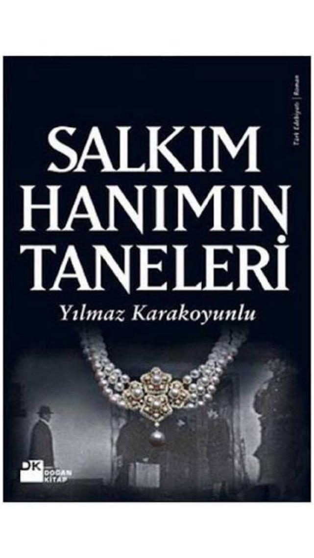 Salkım Hanımın Taneleri - Yılmaz Karakoyunlu