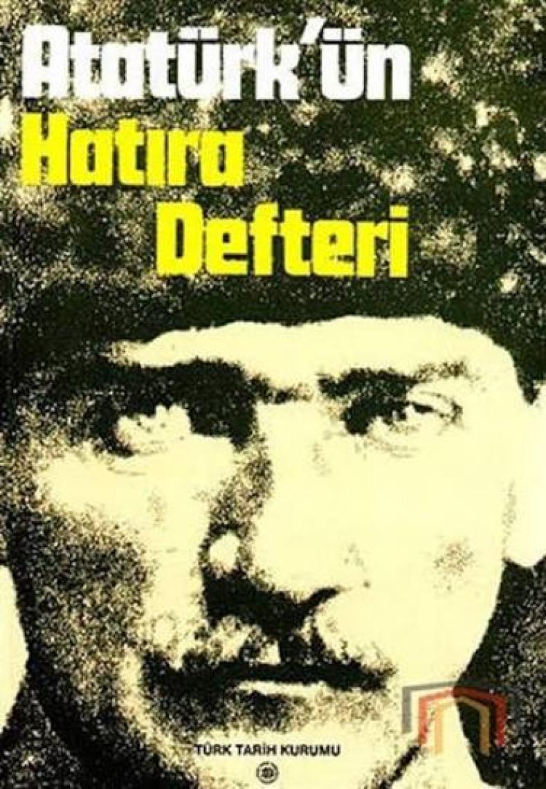 Atatürk'Ün Hatıra Defteri
