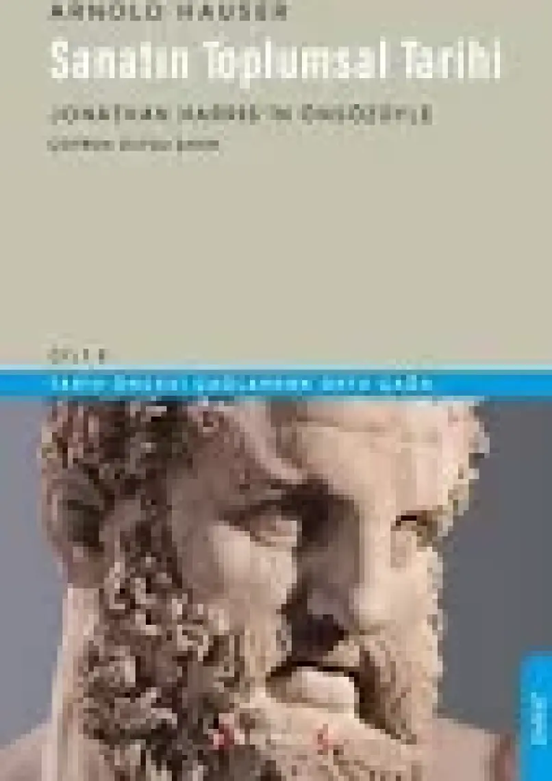 Sanatın Toplumsal Tarihi, Cilt 1: Tarih Öncesi Çağlardan Orta Çağa