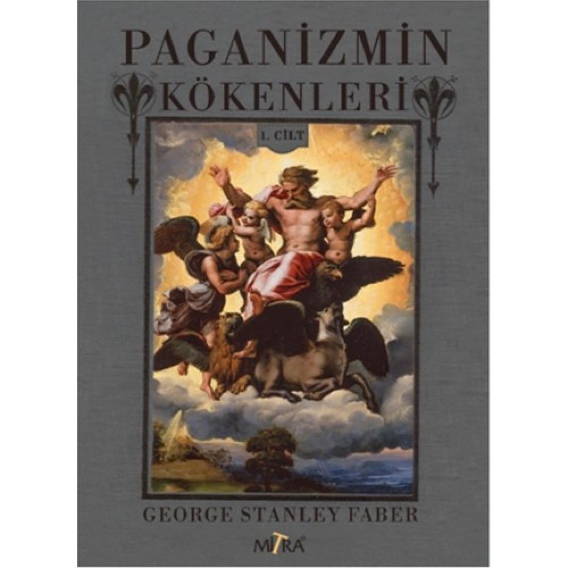 Paganizmin Kökenleri 1.Cilt