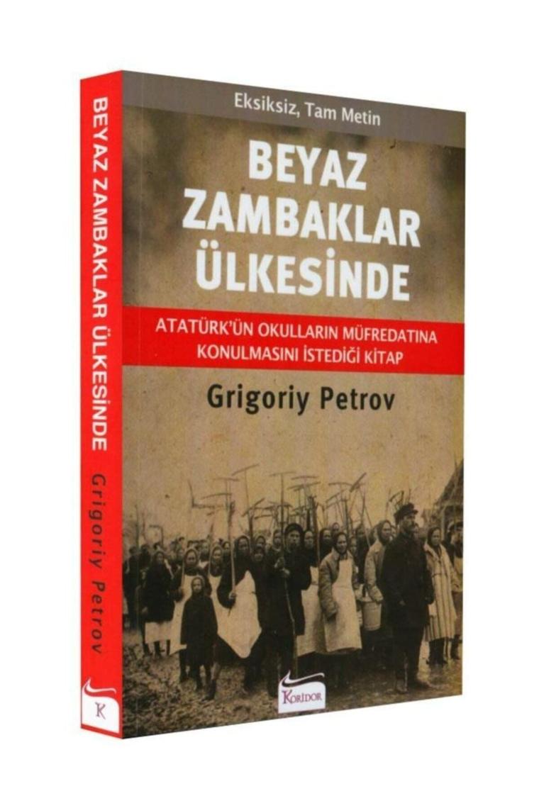 Grigory Petrov - Beyaz Zambaklar Ülkesinde