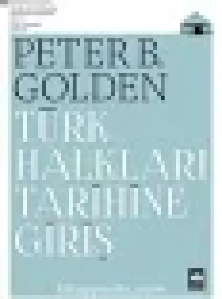 Türk Halkları Tarihine Giriş-Peter B. Golden