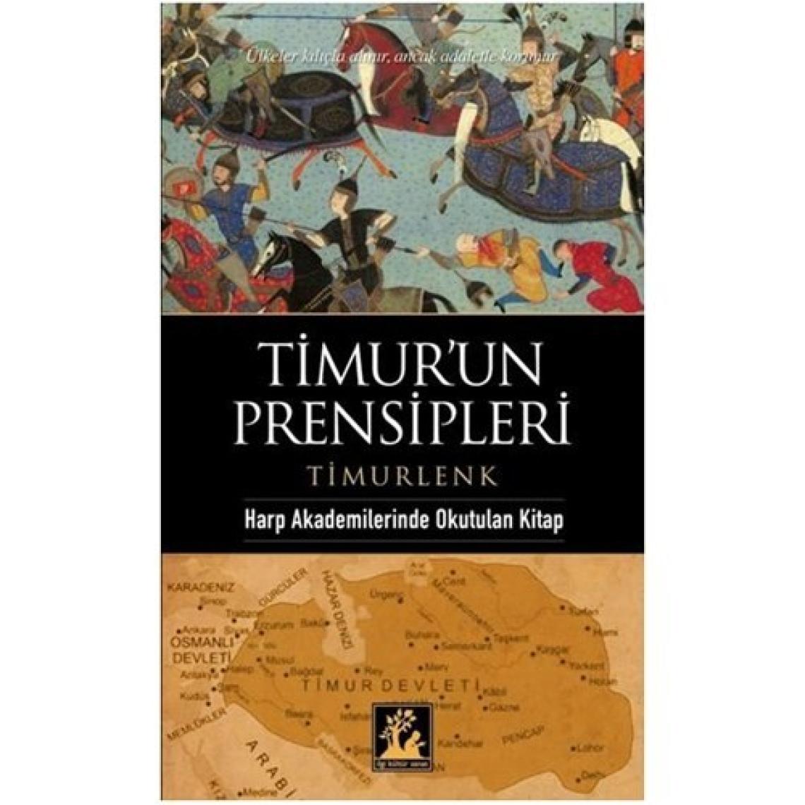 Timur’un Prensipleri - Timurlenk