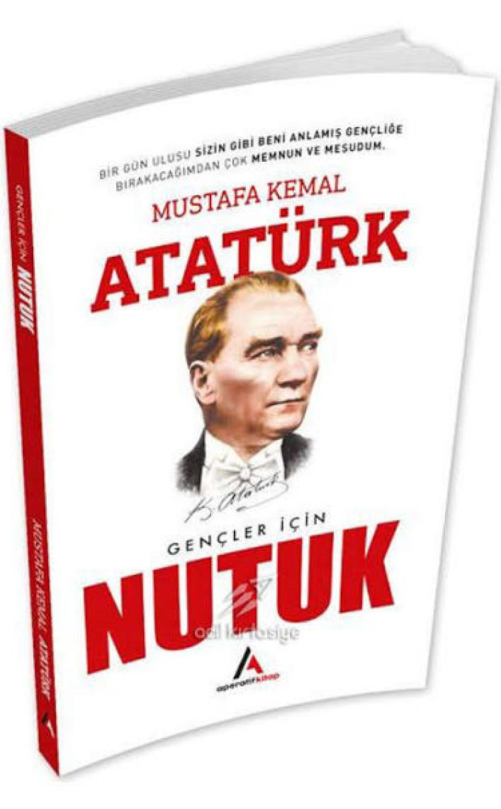 Gençler İçin Nutuk - Mustafa Kemal Atatürk - Aperatif Kitap