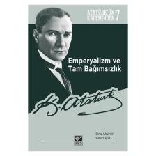 Emperyalizm ve Tam Bağımsızlık