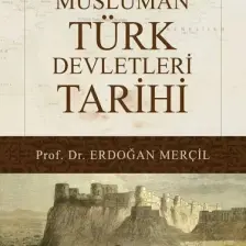 Müslüman Türk Devletleri Tarihi-Erdoğan Merçil