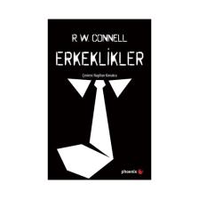 Erkeklikler - R. W. CONNELL