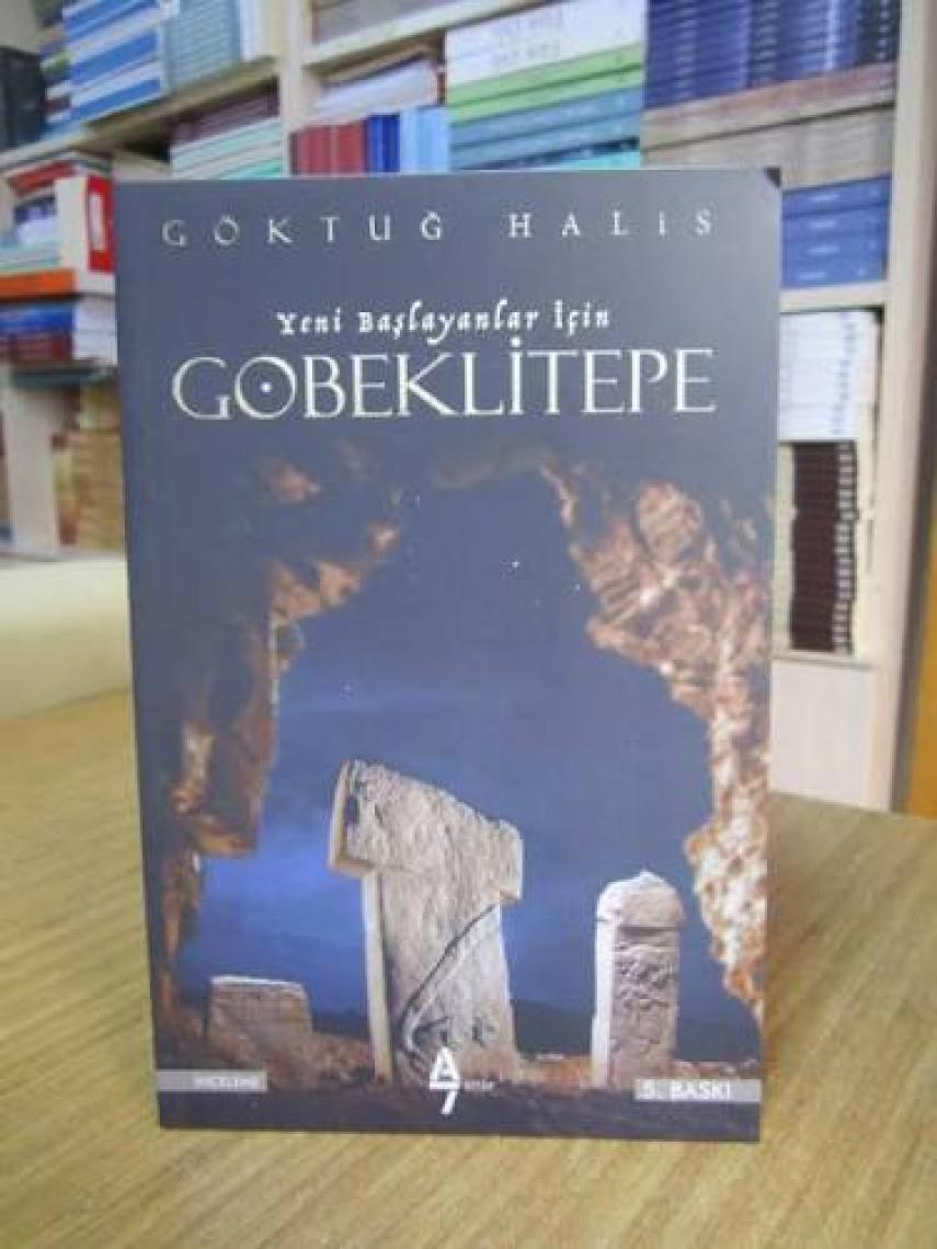 Yeni Başlayanlar İçin Göbeklitepe - Göktuğ Halis