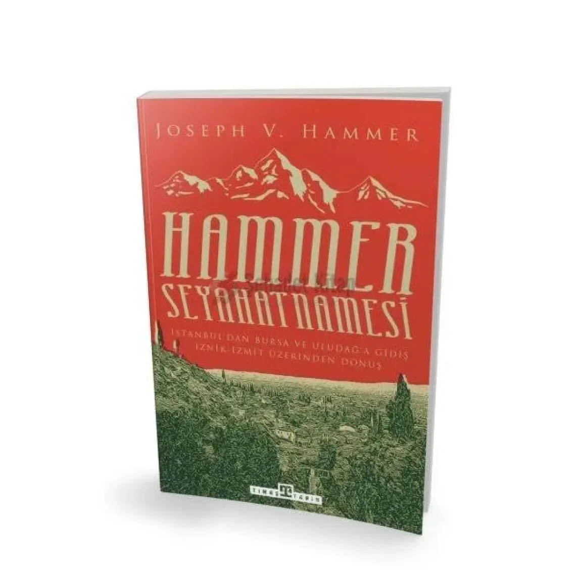 Hammer Seyahatnamesi - J. Von Hammer
