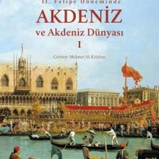 2.Felipe Dönemi'nde Akdeniz ve Akdeniz Dünyası 1