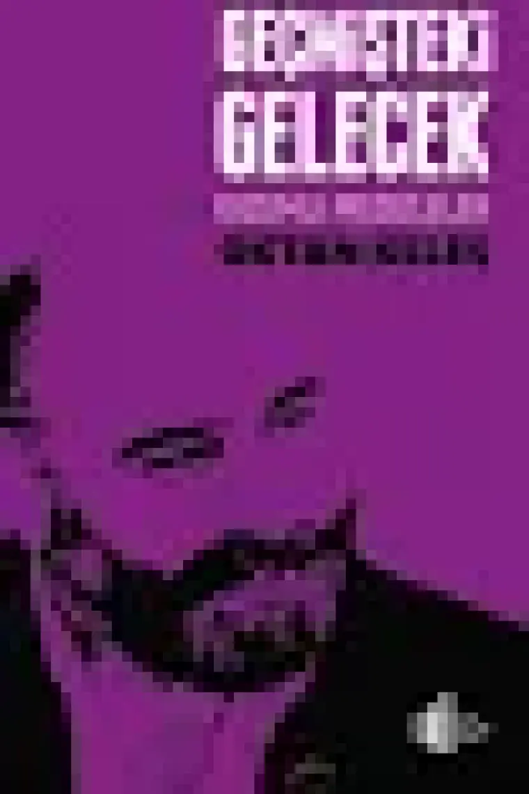 Geçmişteki Gelecek - Oktan Keleş