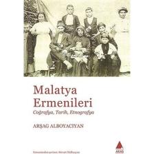 Malatya Ermenileri - Arşag Alboyacıyan