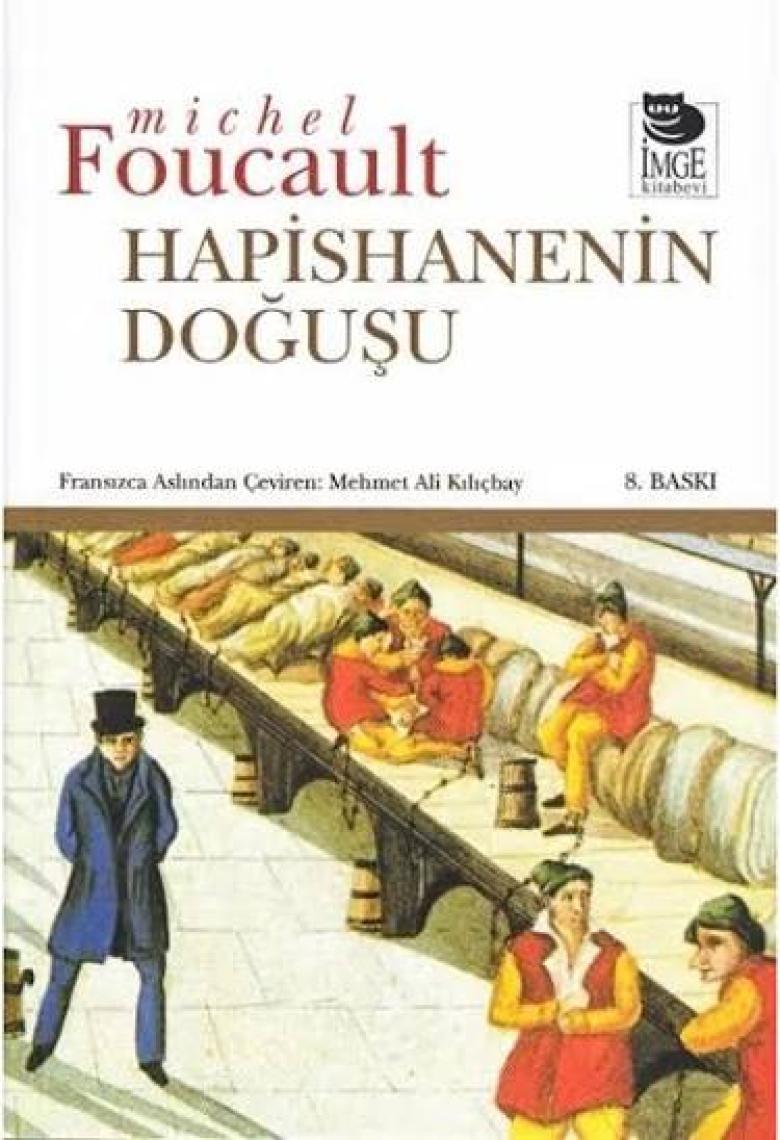 Hapishanenin Doğuşu - Michel Foucault