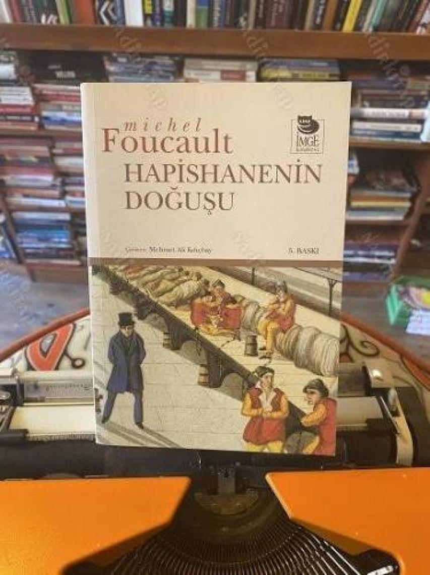 Hapishanenin Doğuşu - Michel Foucault