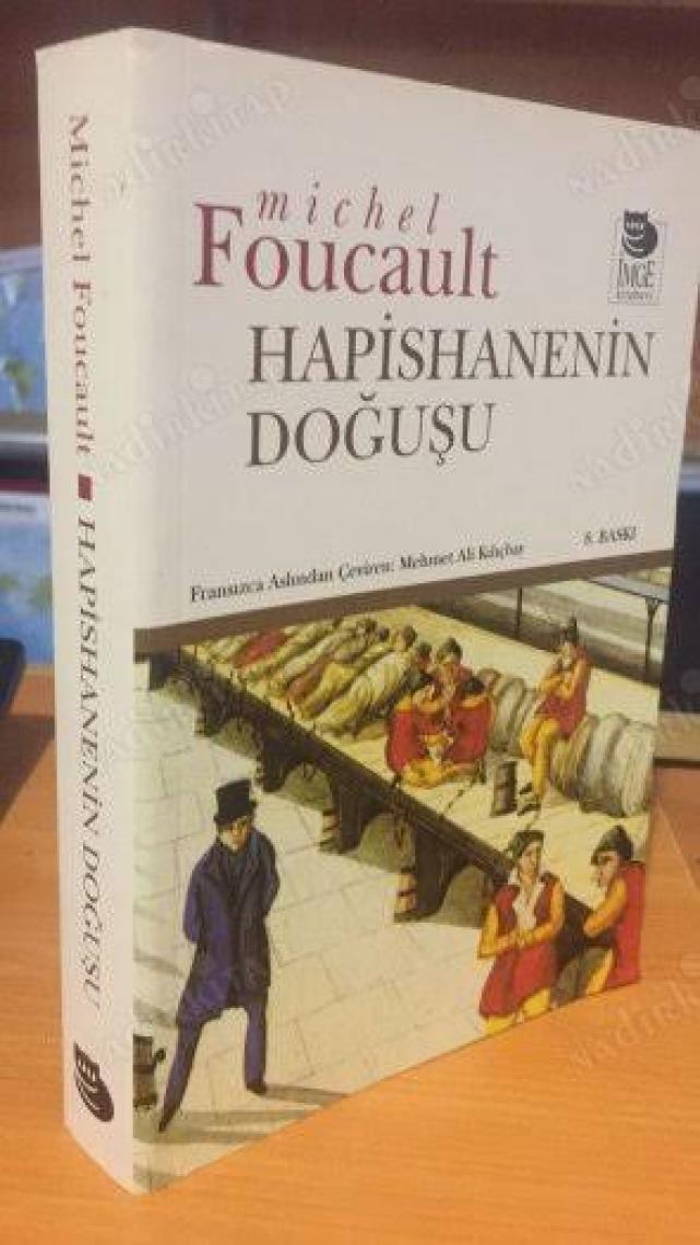 Hapishanenin Doğuşu - Michel Foucault