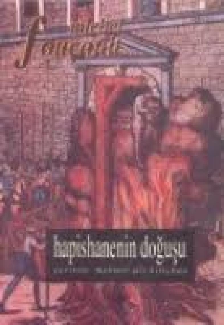 Hapishanenin Doğuşu - Michel Foucault