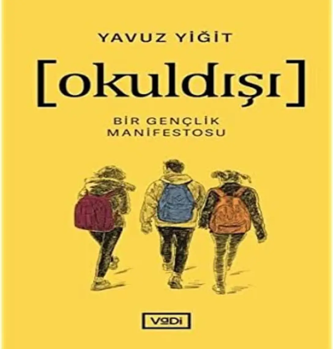 Okuldışı - Yavuz Yiğit