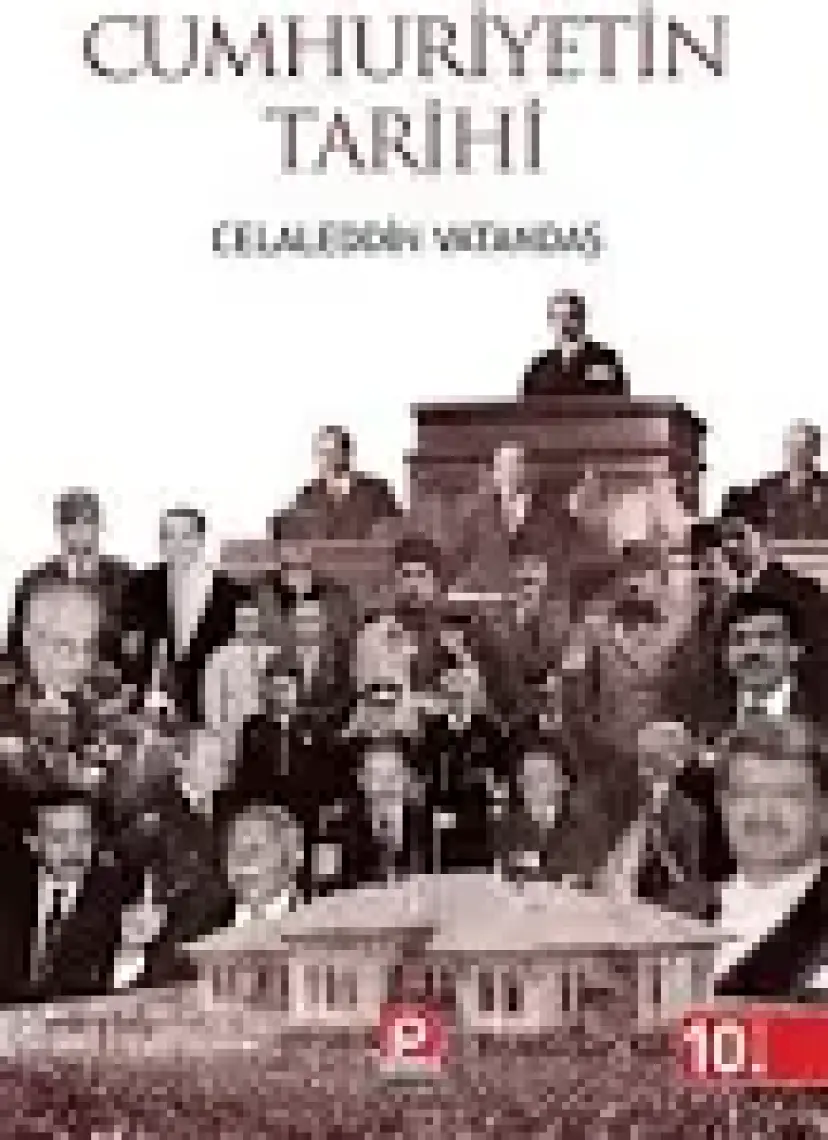 Cumhuriyetin Tarihi - Celaleddin Vatandaş