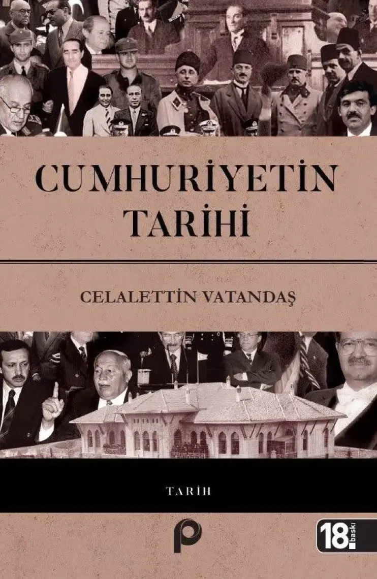 Cumhuriyetin Tarihi - Celaleddin Vatandaş