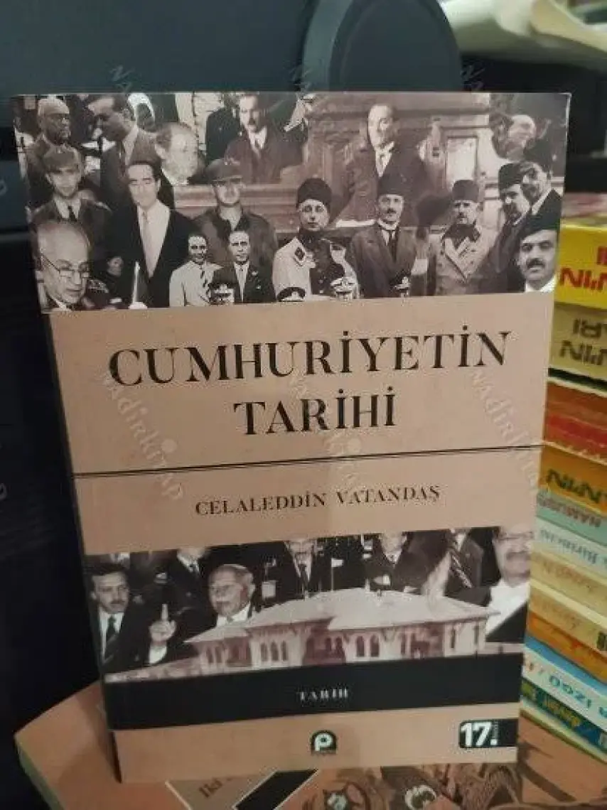 Cumhuriyetin Tarihi - Celaleddin Vatandaş