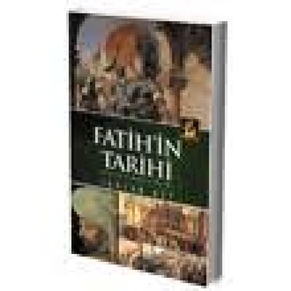 Fatih’İn Tarihi-Tursun Bey