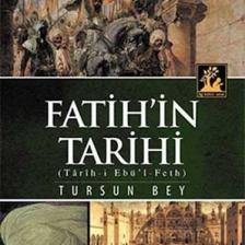 Fatih’İn Tarihi-Tursun Bey