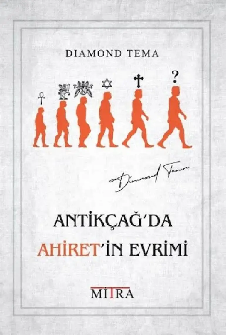 Antikçağ'da Ahiret'in Evrimi - Diamond Tema