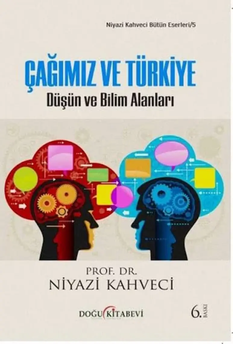 Çağımız Ve Türkiye - Niyazi Kahveci