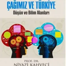 Çağımız Ve Türkiye - Niyazi Kahveci