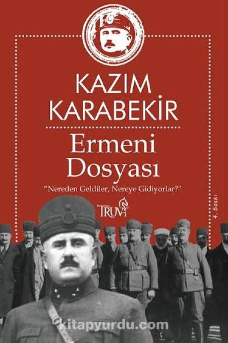 Ermeni Dosyası - Kazım Karabekir