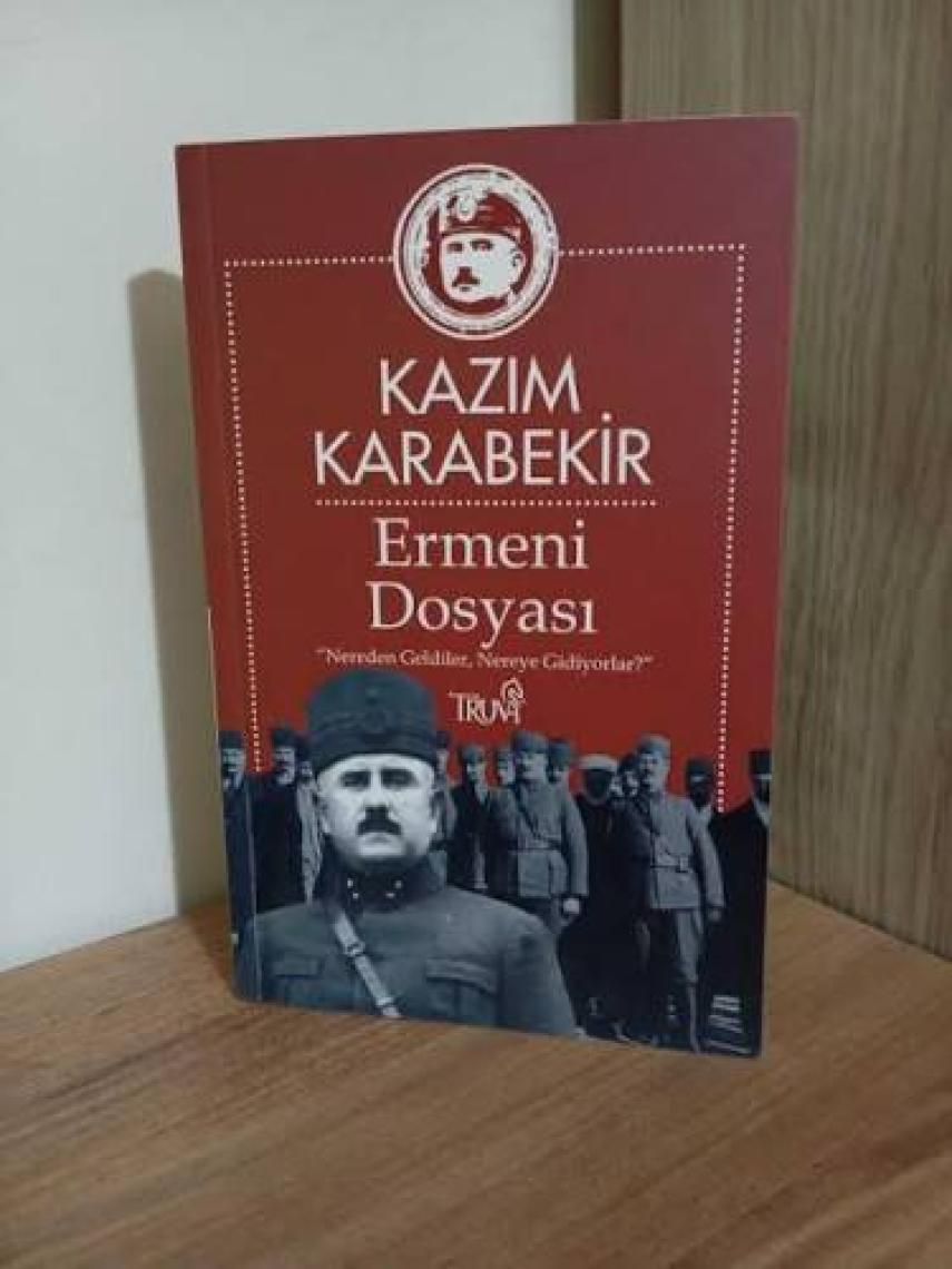Ermeni Dosyası - Kazım Karabekir
