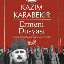 Ermeni Dosyası - Kazım Karabekir